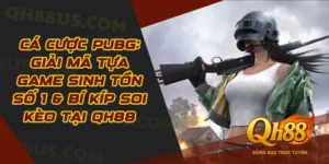Cá Cược PUBG